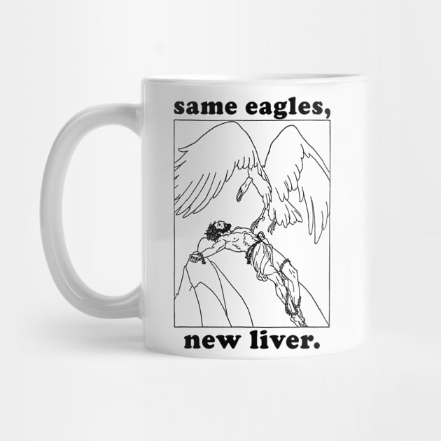 Same Eagles New Liver - Prometheus Meme, Greek Mythology by SpaceDogLaika